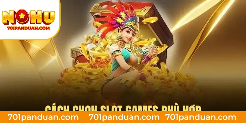Những lưu ý khi chơi slot games tại Nohu90